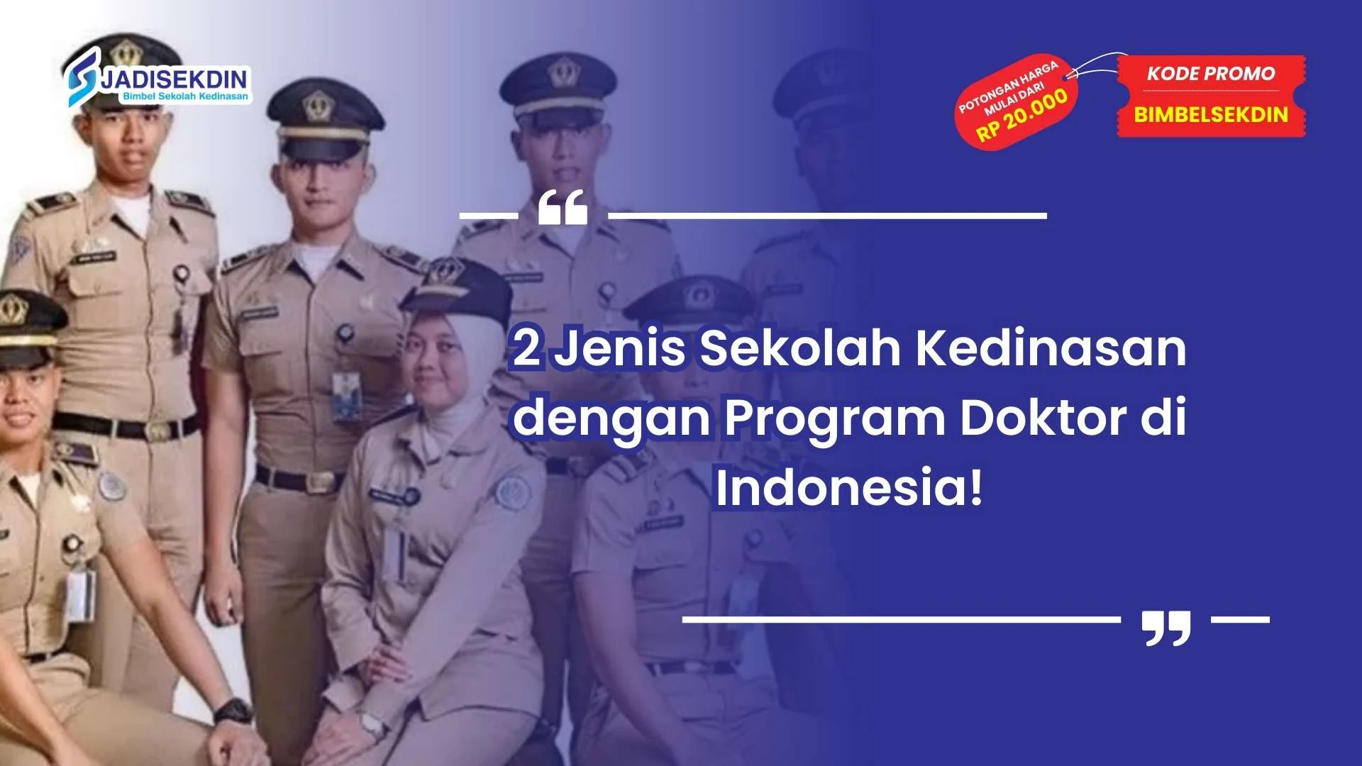 Jenis Sekolah Kedinasan dengan Program Doktor