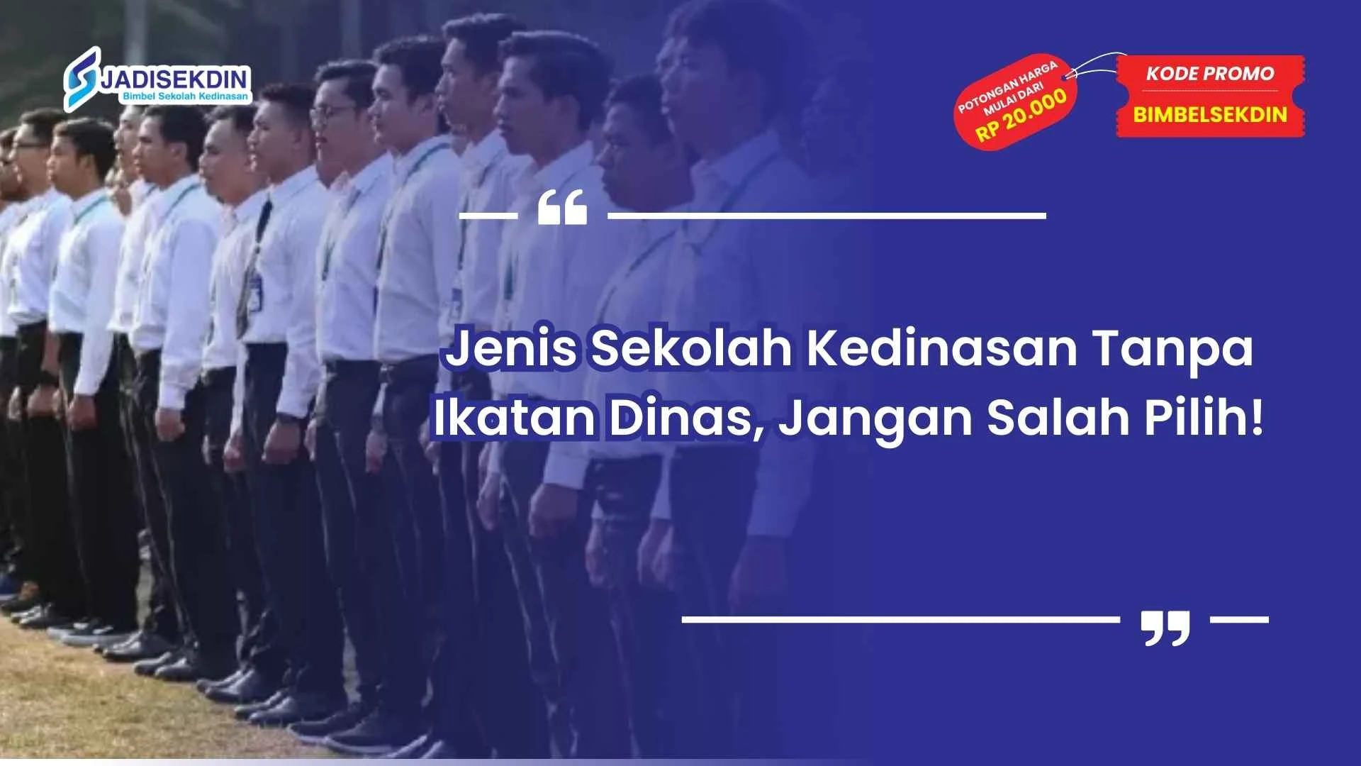 Jenis Sekolah Kedinasan Tanpa Ikatan Dinas