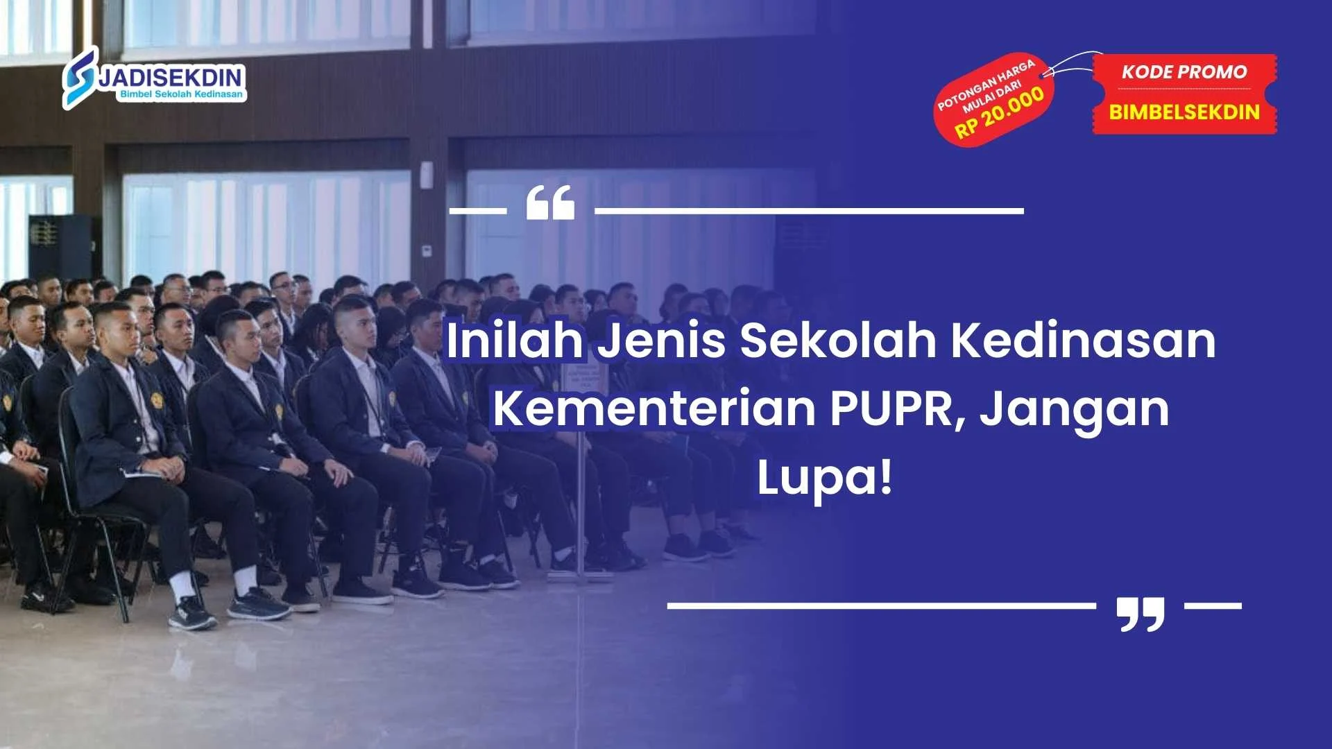 Jenis Sekolah Kedinasan Kementerian PUPR