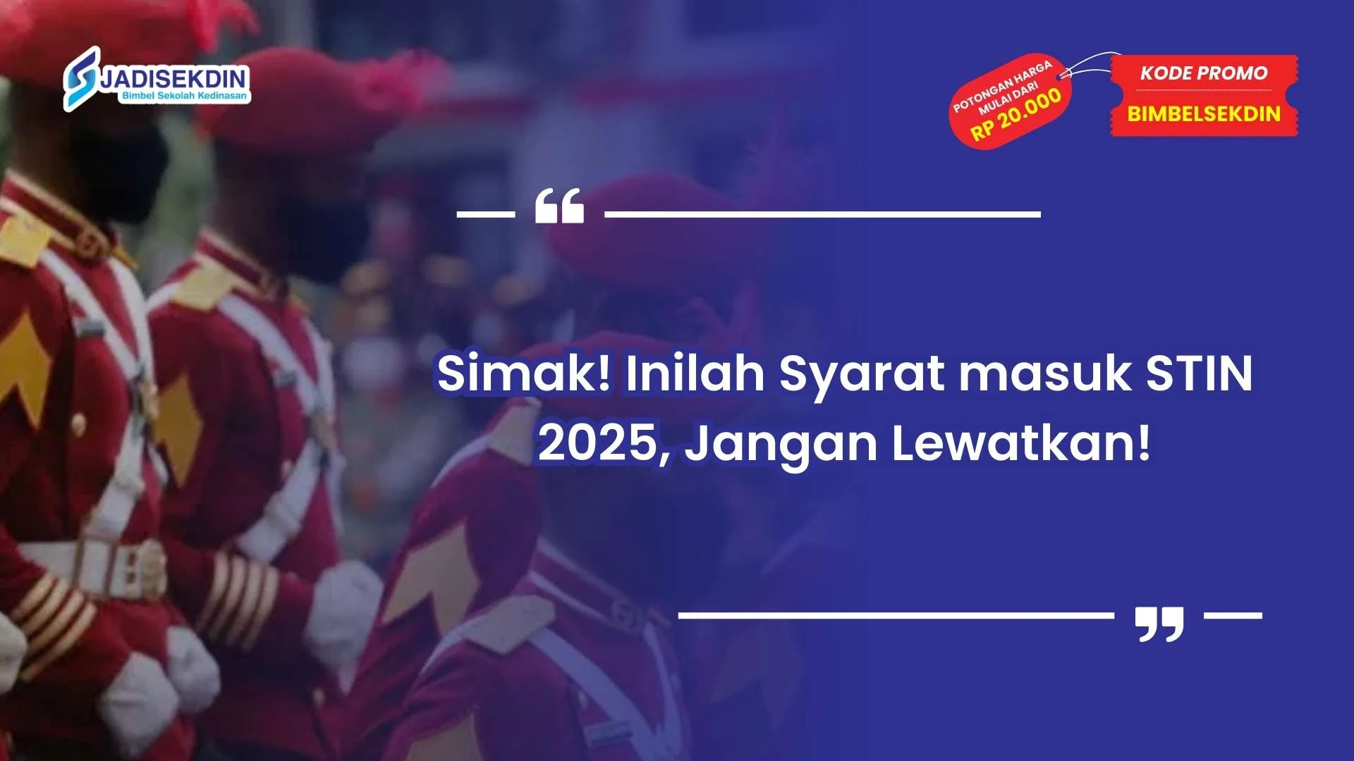 Syarat masuk STIN 2025