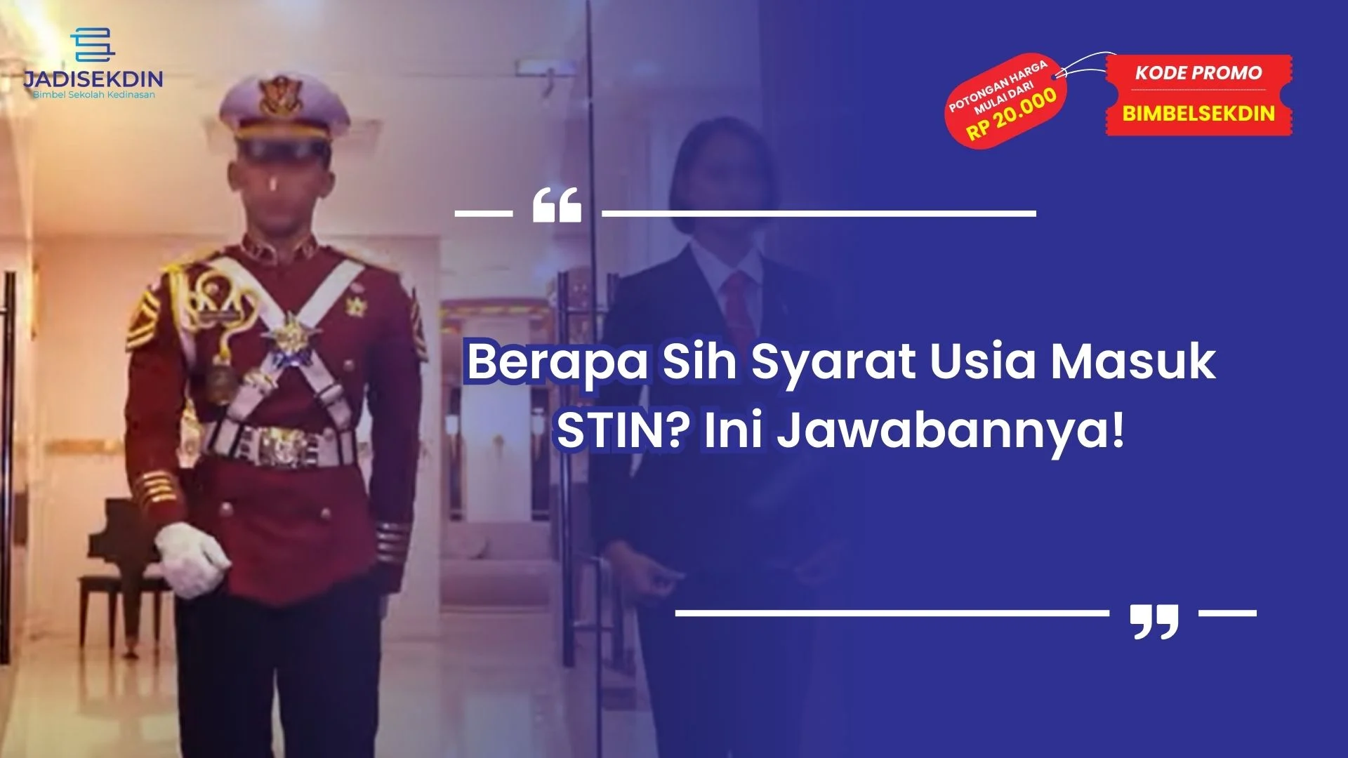 Syarat Usia Masuk STIN