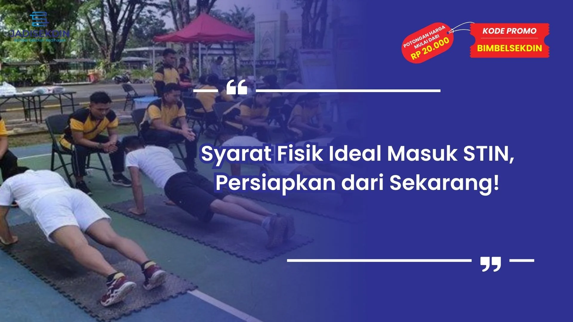 Syarat Fisik Ideal Masuk STIN
