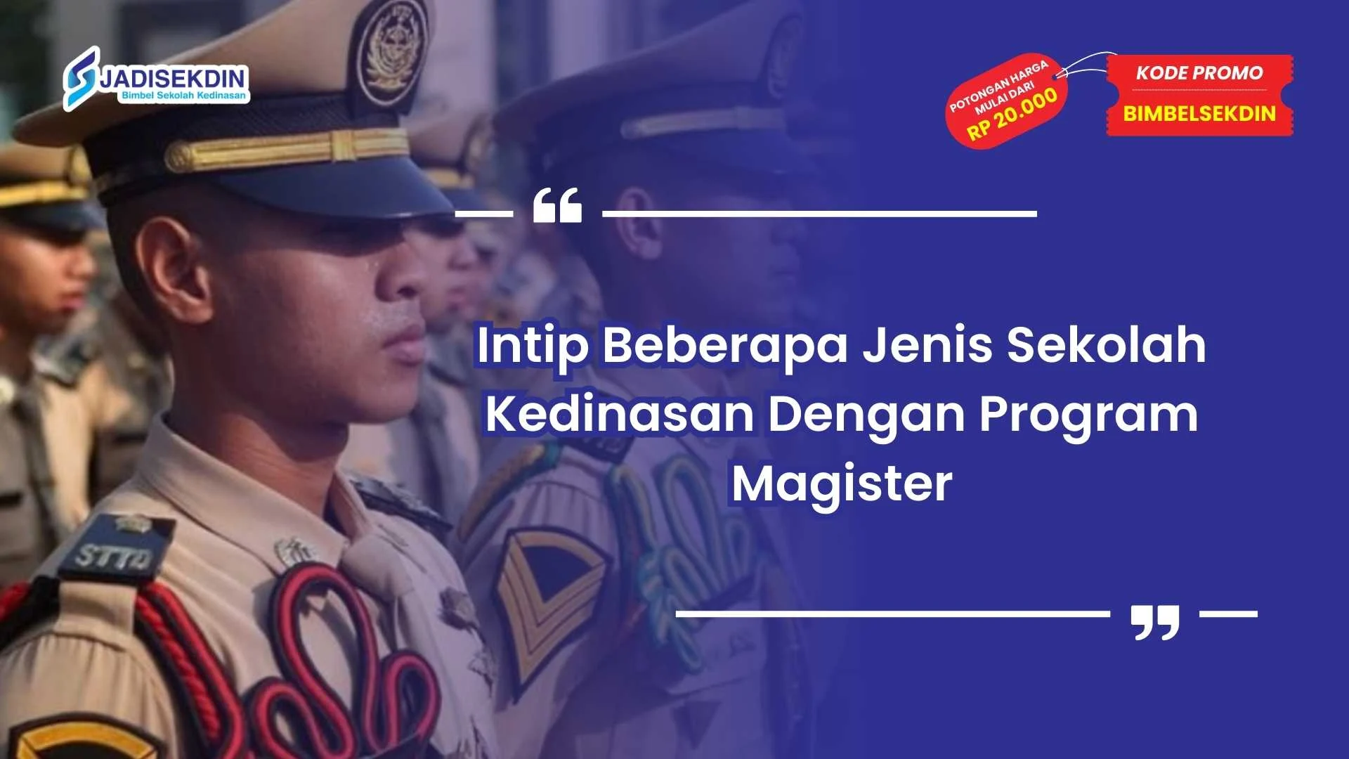 Jenis Sekolah Kedinasan Dengan Program Magister