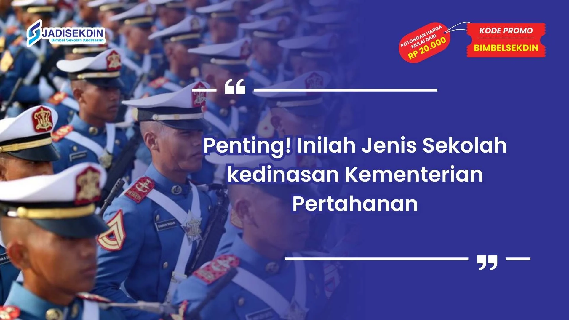 Jenis Sekolah kedinasan Kementerian Pertahanan
