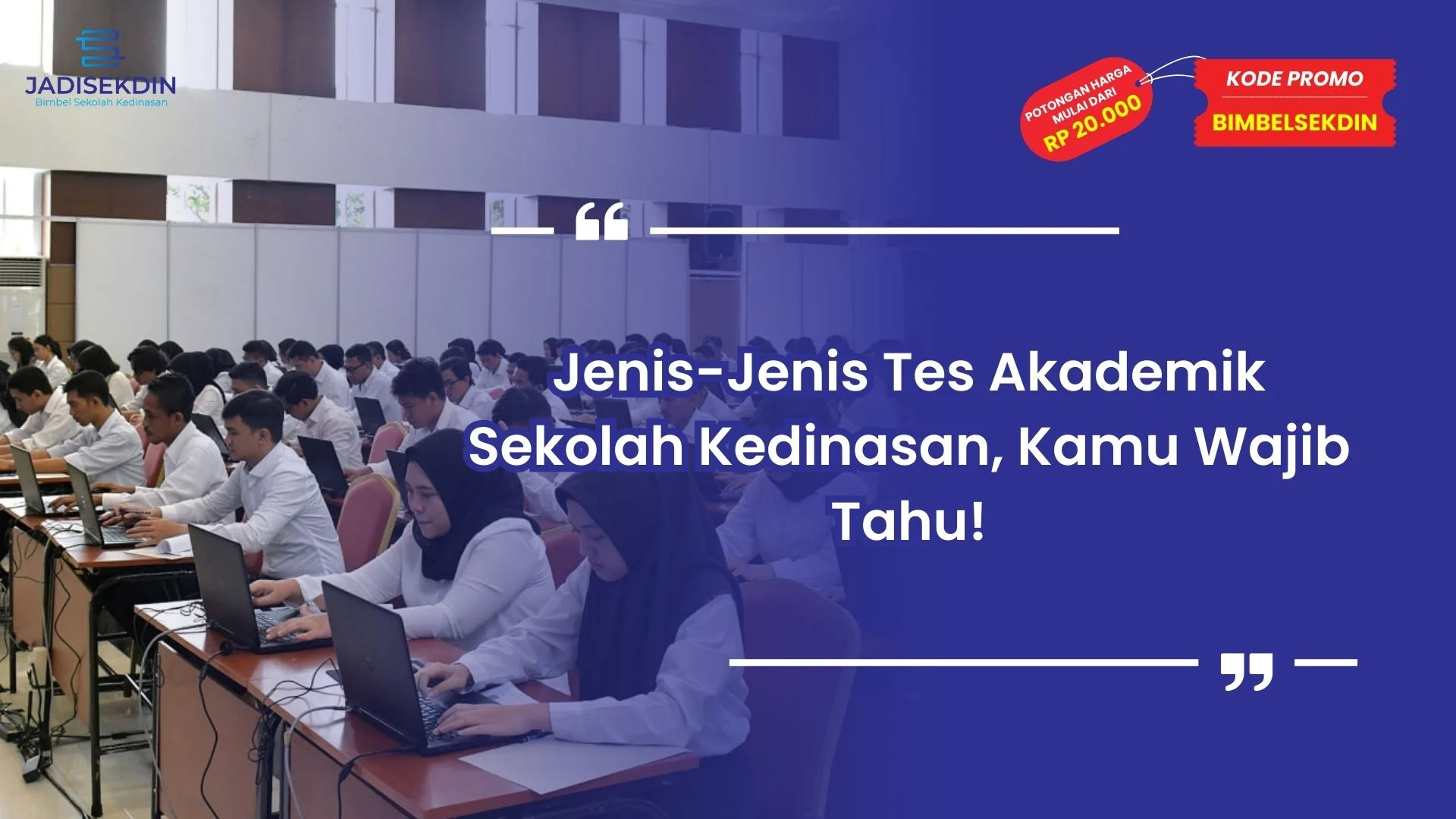 Tes Akademik Sekolah Kedinasan