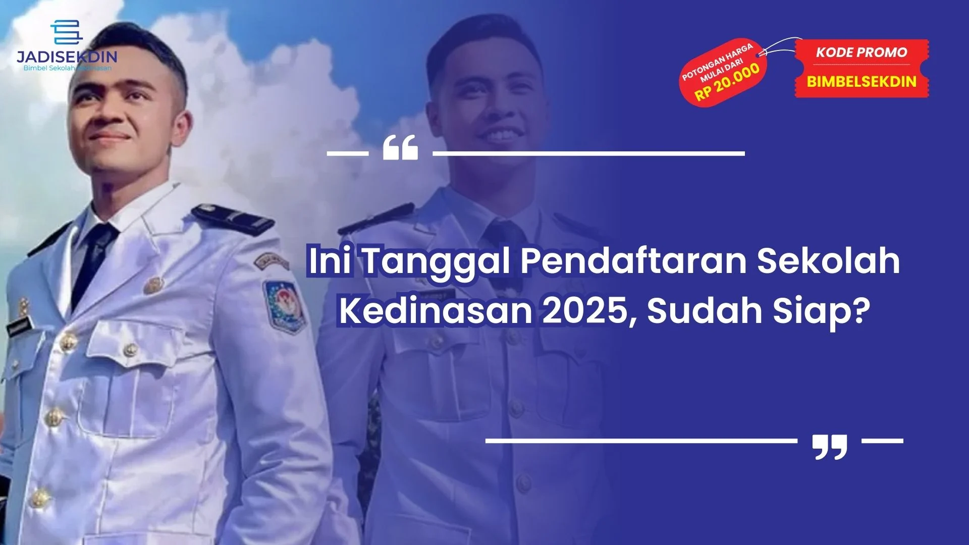 Tanggal Pendaftaran Sekolah Kedinasan 2025