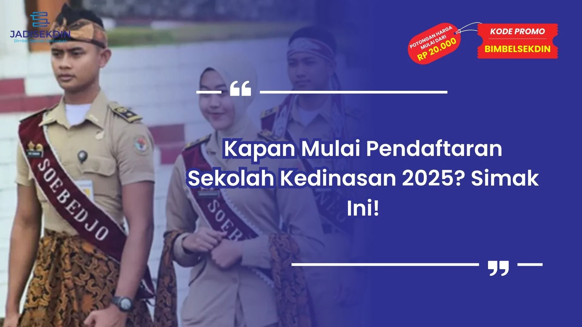 Kapan Mulai Pendaftaran Sekolah Kedinasan 2025