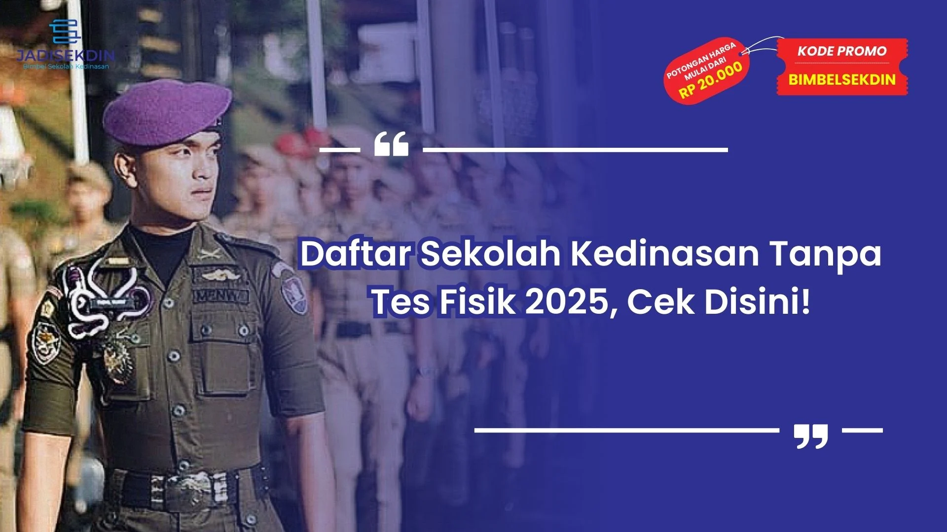 Sekolah Kedinasan Tanpa Tes Fisik 2025
