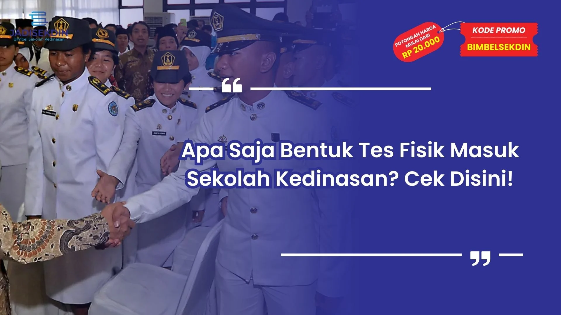 Tes Fisik Masuk Sekolah Kedinasan
