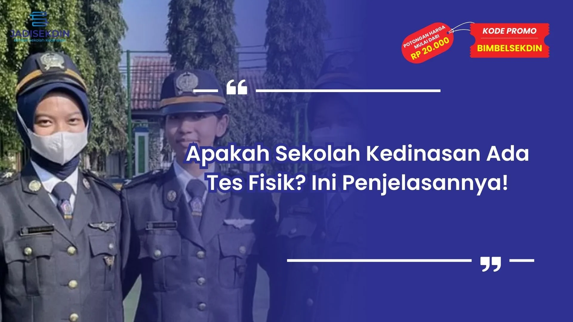 Apakah Sekolah Kedinasan Ada Tes Fisik