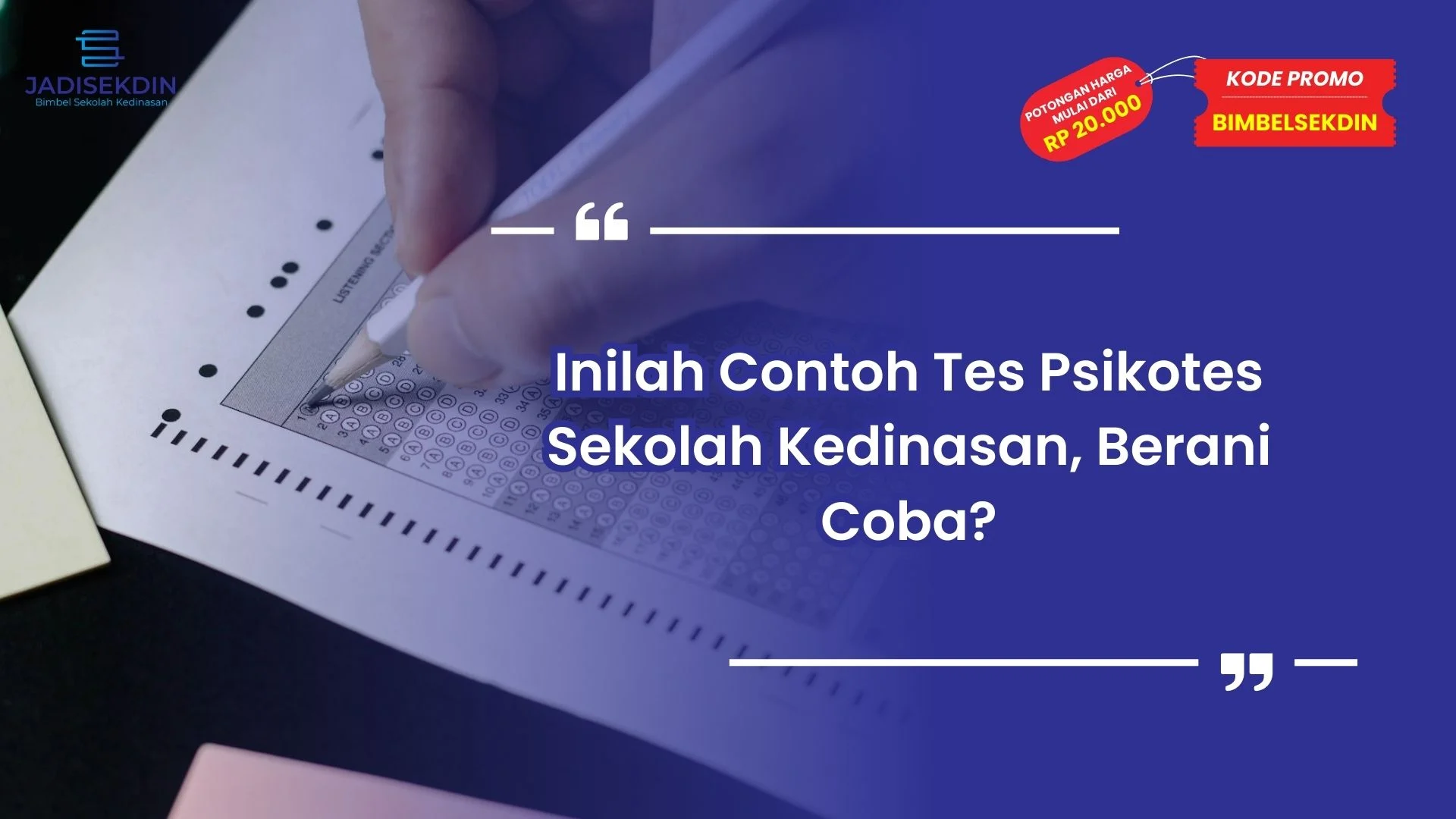 Contoh Tes Psikotes Sekolah Kedinasan