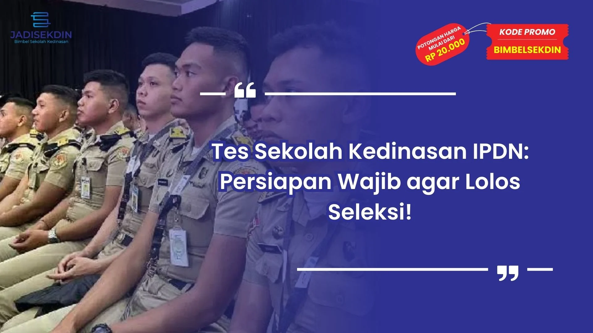 Tes Sekolah Kedinasan IPDN