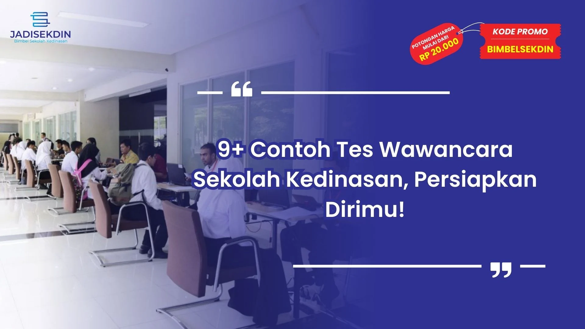 Tes Wawancara Sekolah Kedinasan