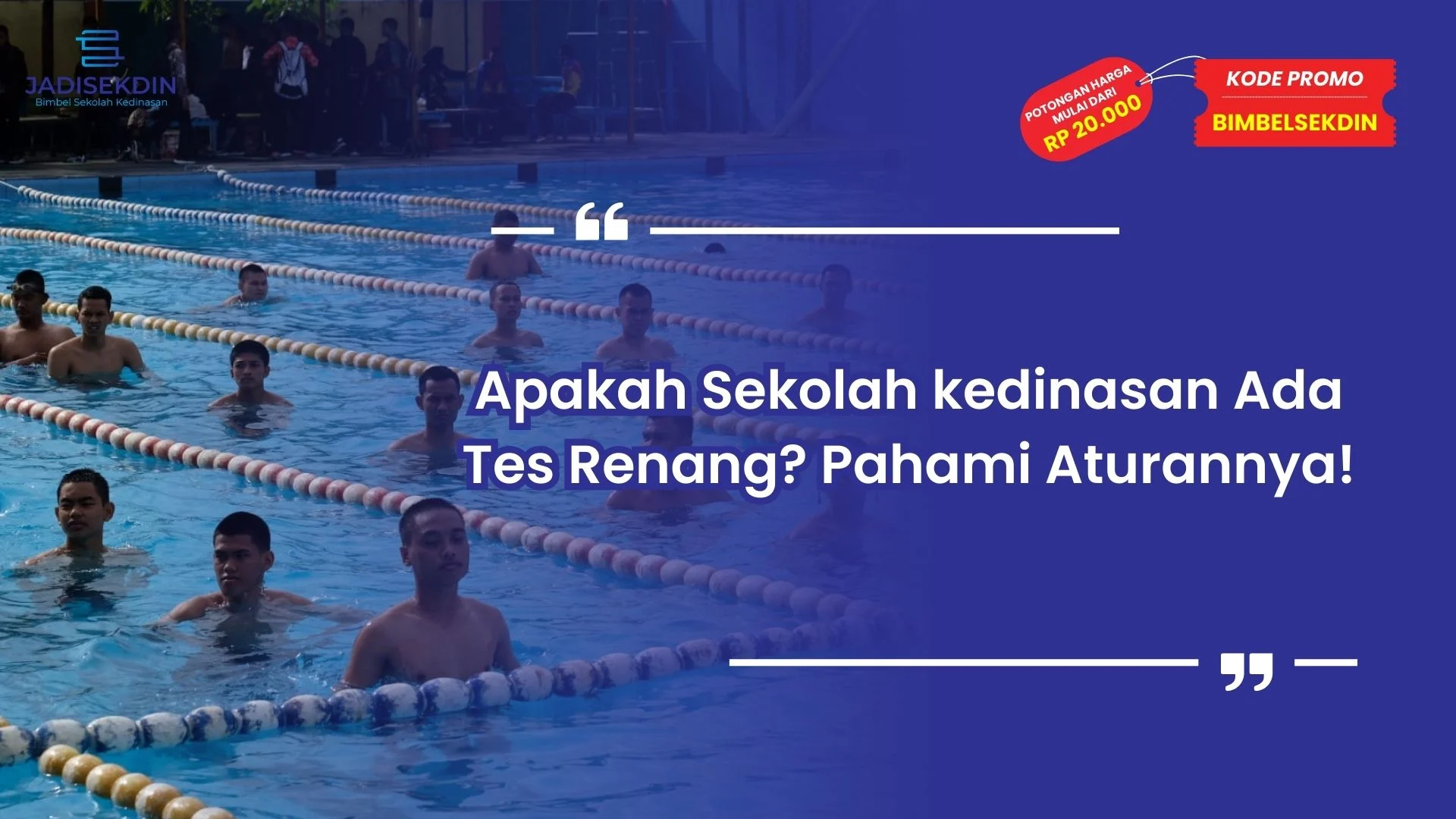 Apakah Sekolah kedinasan Ada Tes Renang