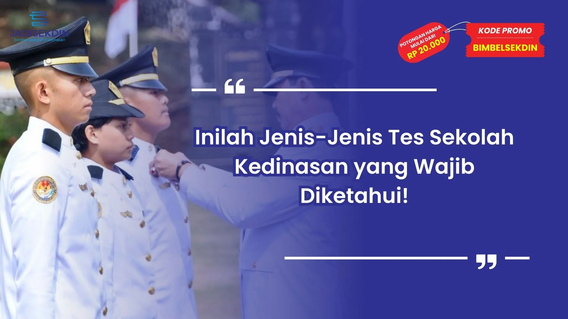 Jenis Tes Sekolah Kedinasan