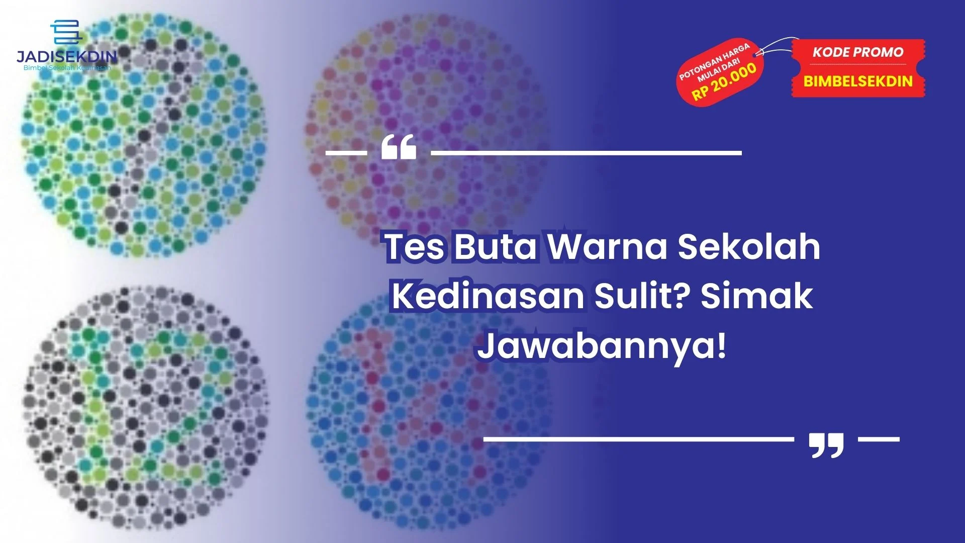 Tes Buta Warna Sekolah Kedinasan