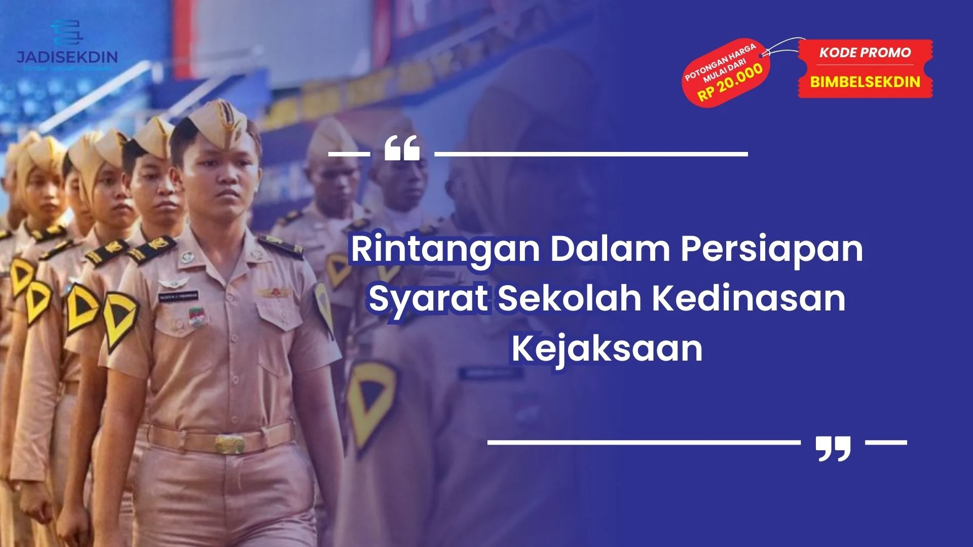 Syarat Sekolah Kedinasan Kejaksaan
