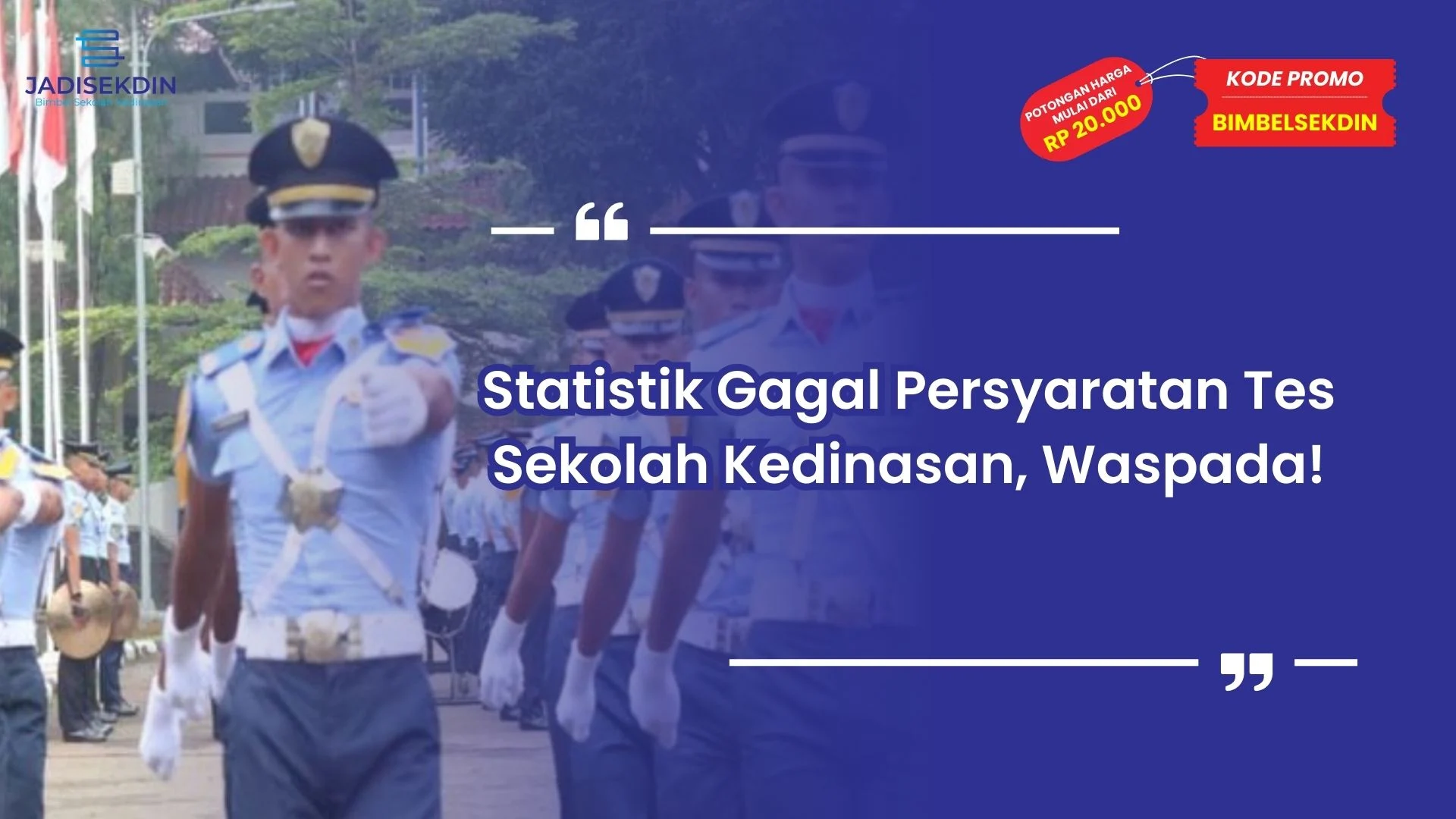 Persyaratan Tes Sekolah Kedinasan