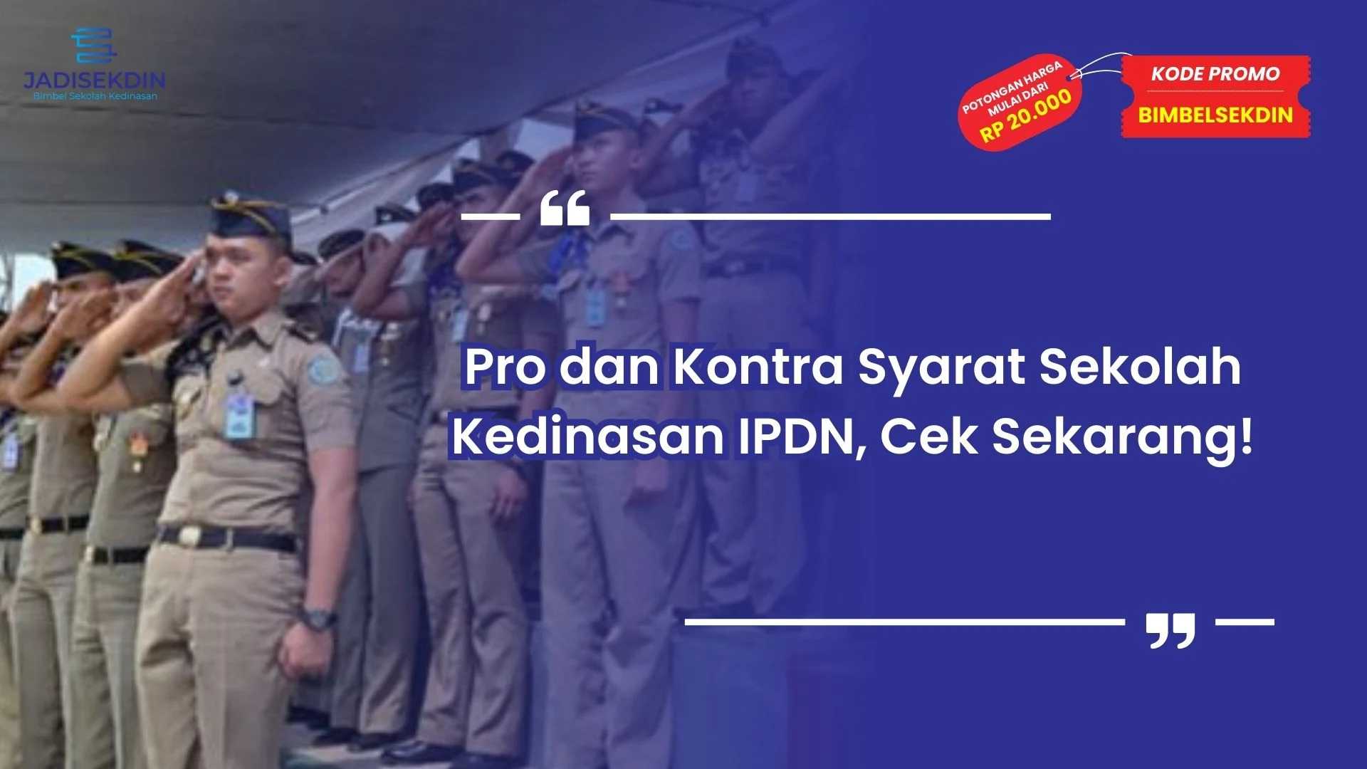 Syarat Sekolah Kedinasan IPDN