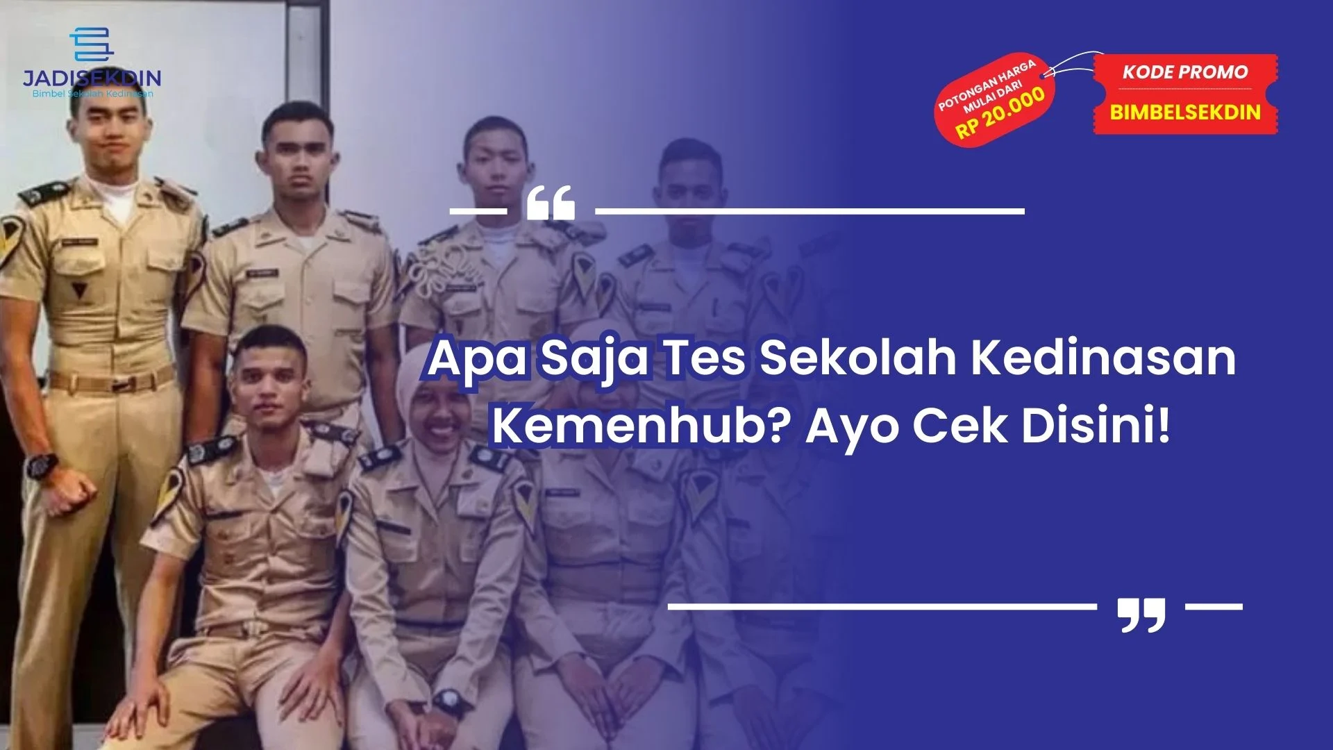 Apa Saja Tes Sekolah Kedinasan Kemenhub
