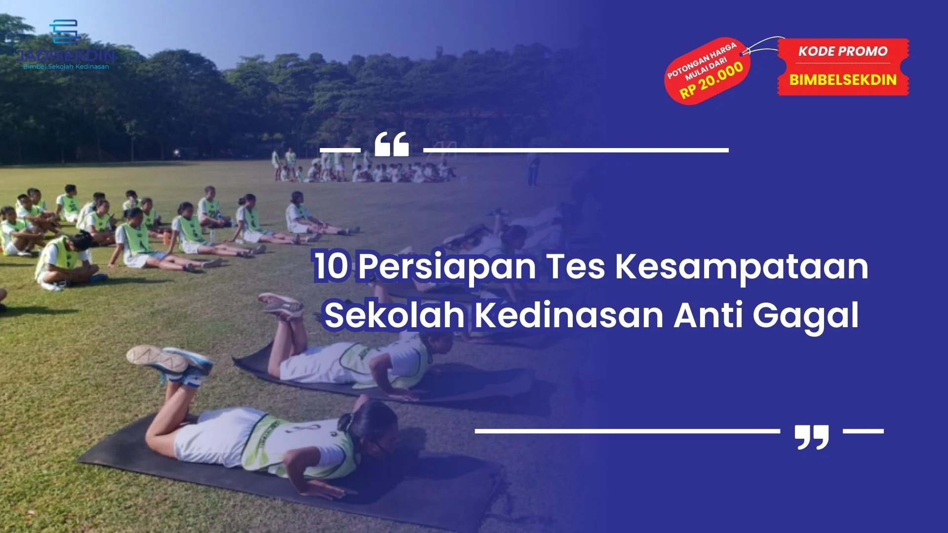 Tes Kesampataan Sekolah Kedinasan