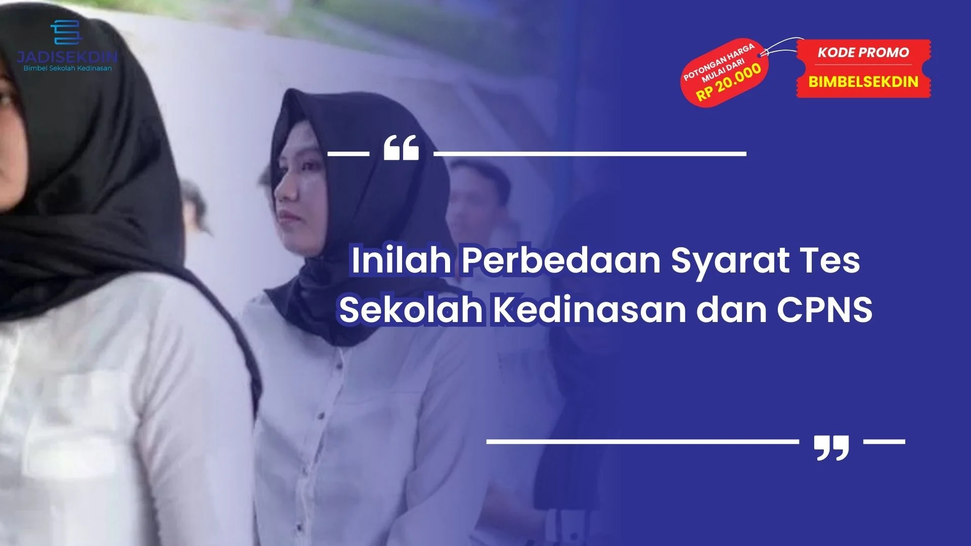 Tes Sekolah Kedinasan dan CPNS