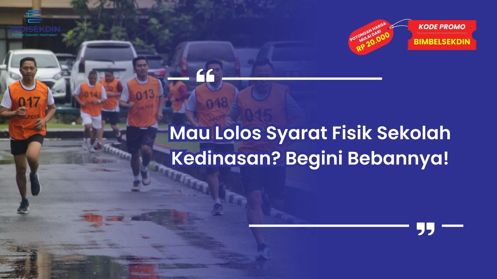 Syarat Fisik Sekolah Kedinasan