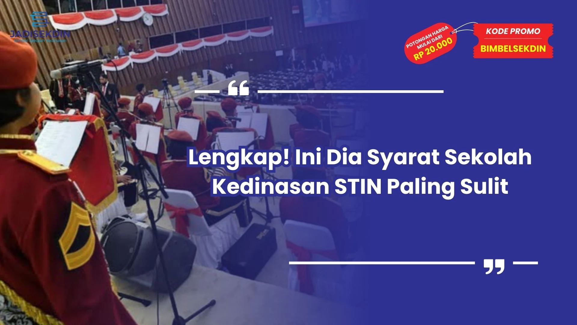 Syarat Sekolah Kedinasan STIN
