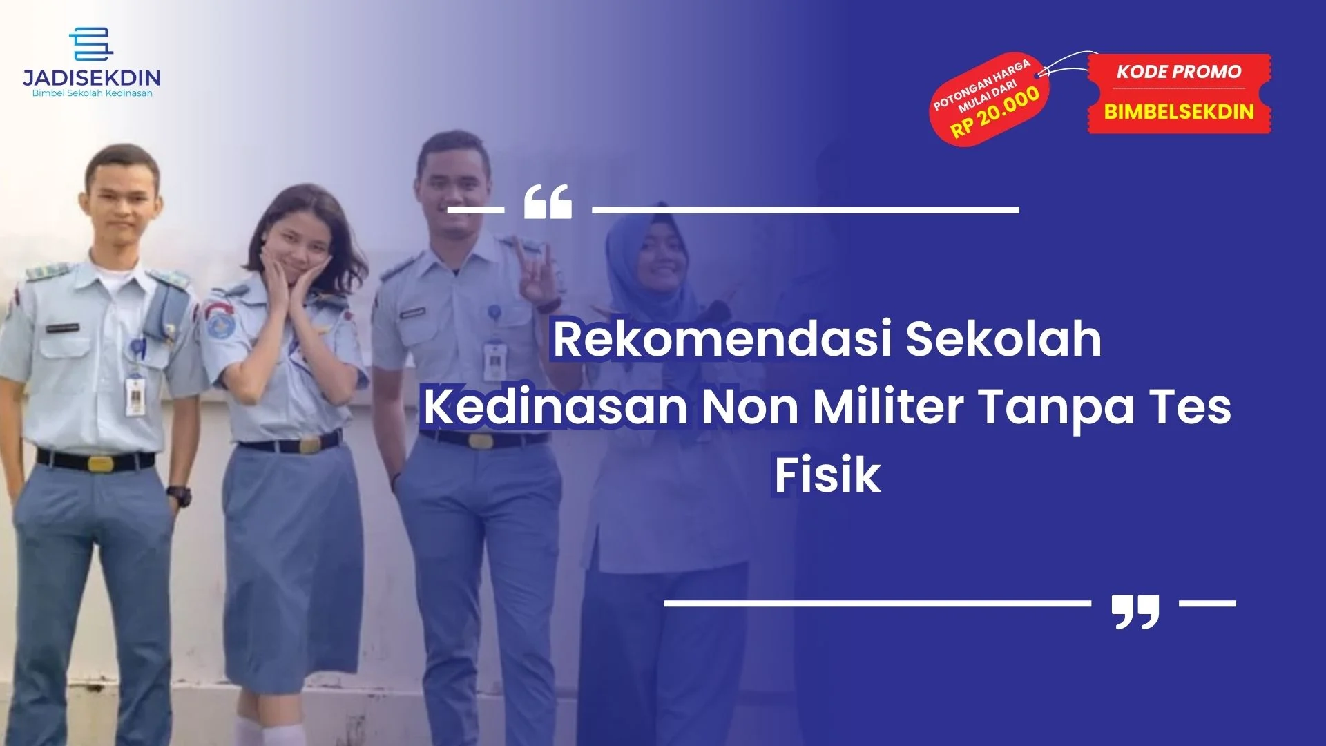 Sekolah Kedinasan Non Militer Tanpa Tes Fisik
