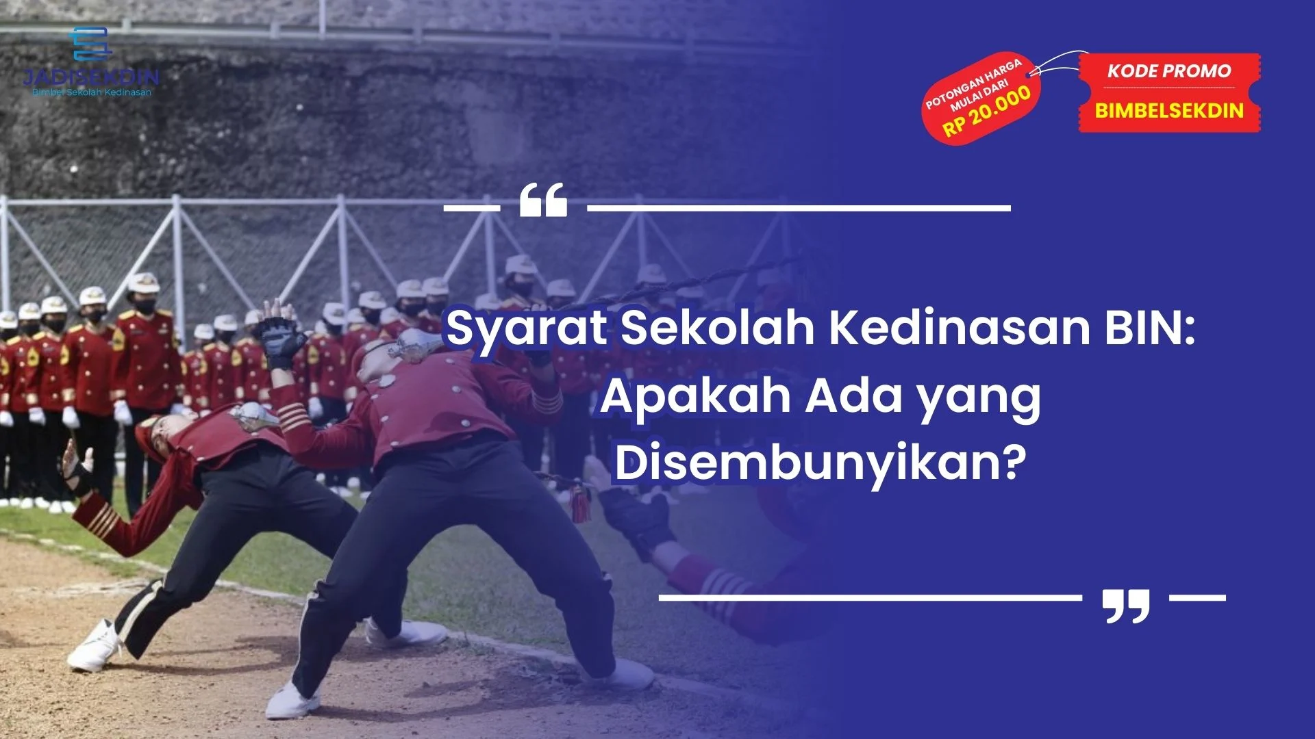 Syarat Sekolah Kedinasan BIN