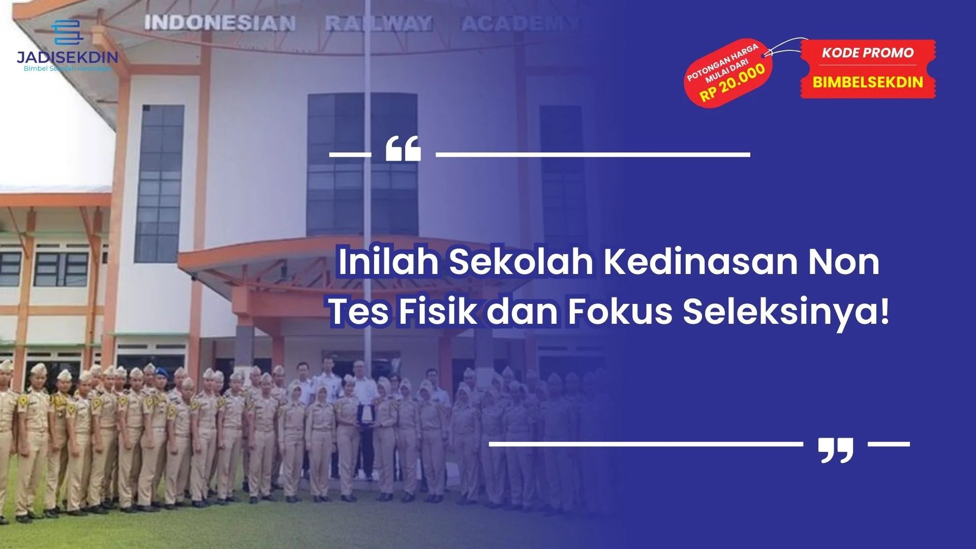 Sekolah Kedinasan Non Tes Fisik