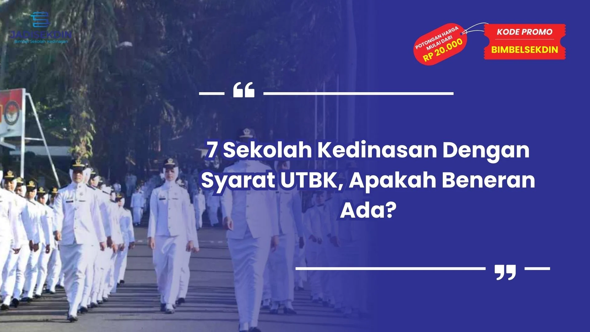 Sekolah Kedinasan Dengan Syarat UTBK