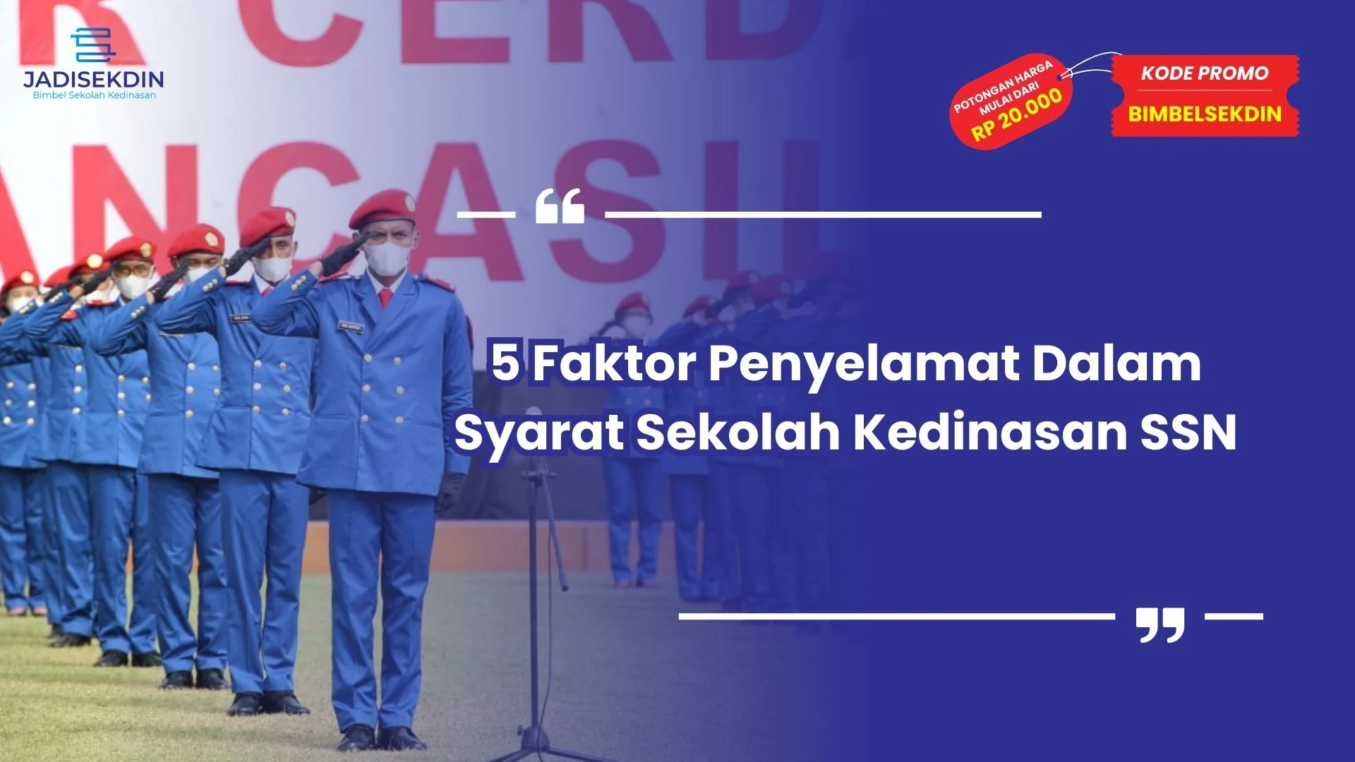 Syarat Sekolah Kedinasan SSN