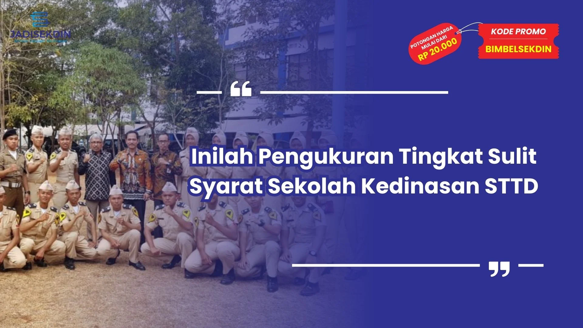 Syarat Sekolah Kedinasan STTD