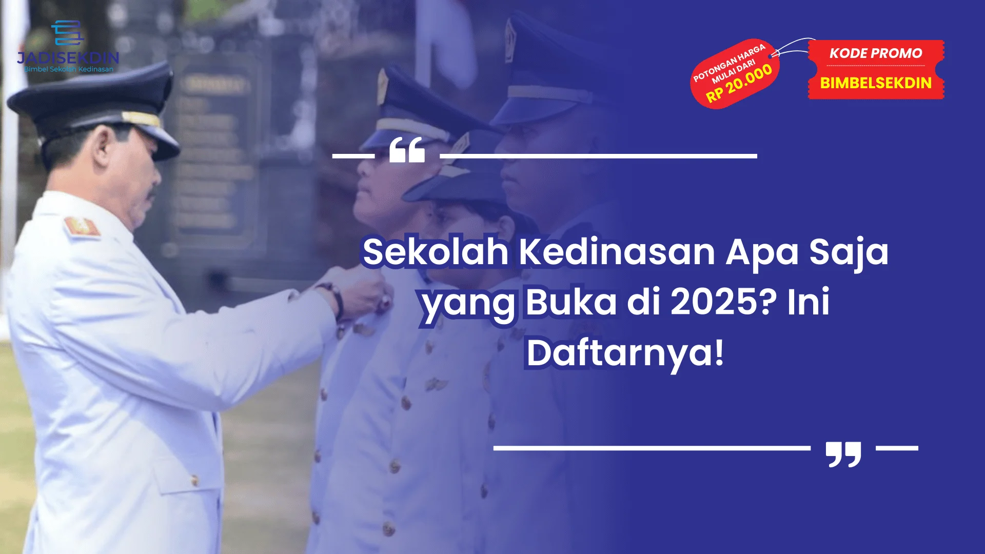 sekolah kedinasan apa saja