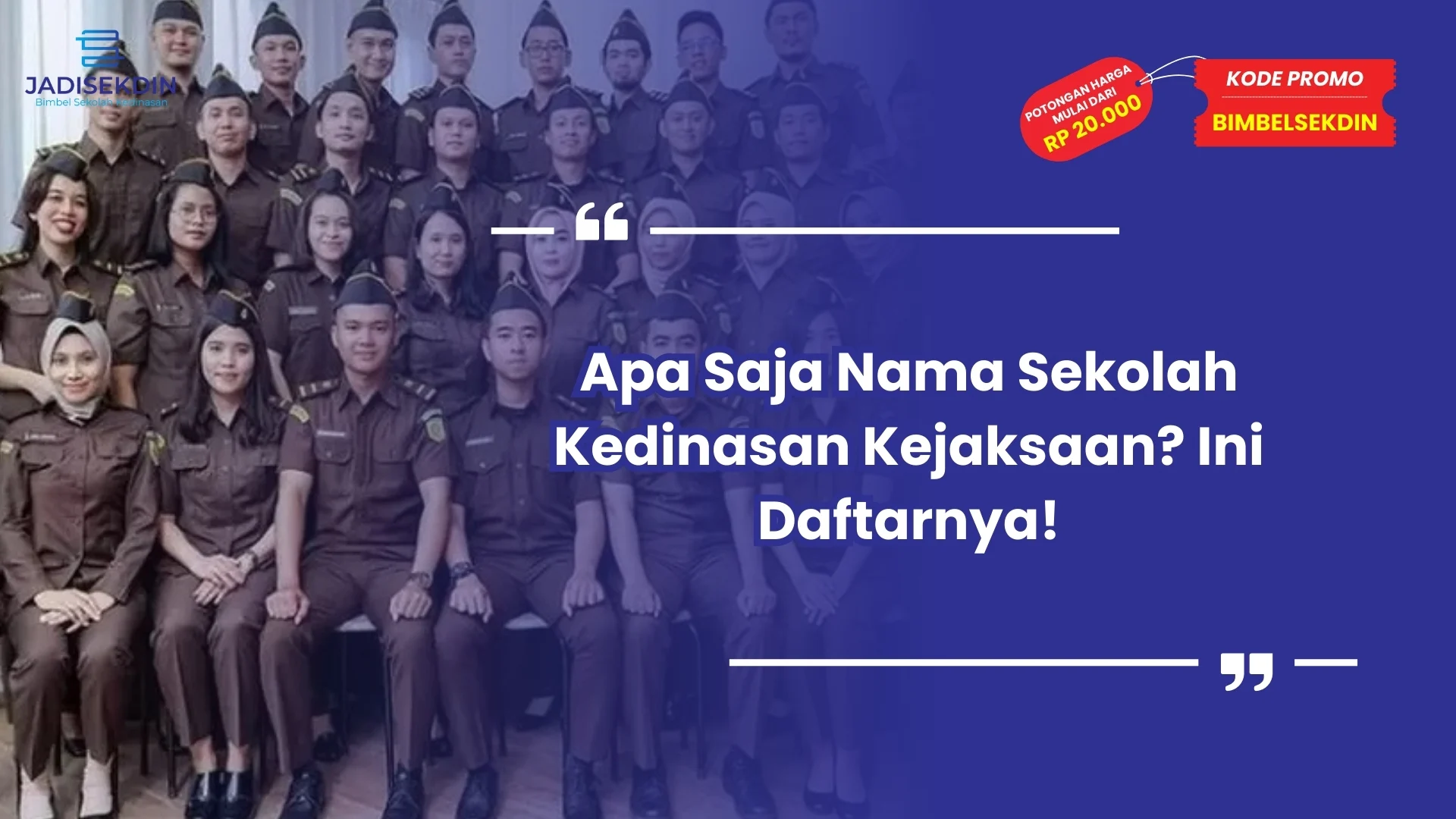 Nama Sekolah Kedinasan Kejaksaan