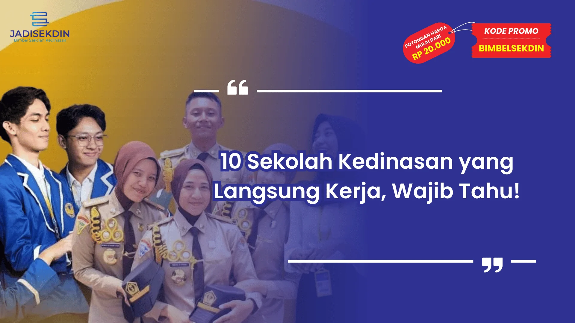 10 sekolah kedinasan yang langsung kerja
