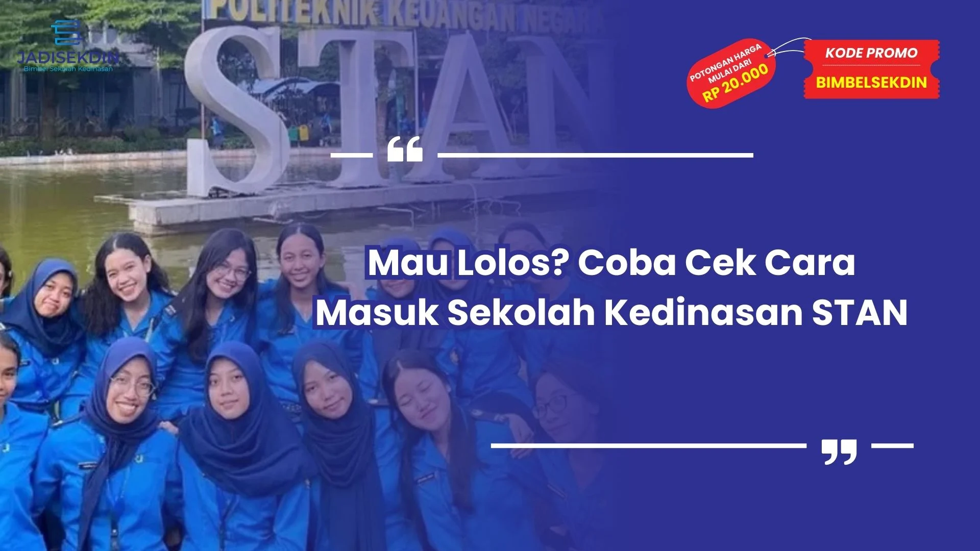 Cara Masuk Sekolah Kedinasan STAN