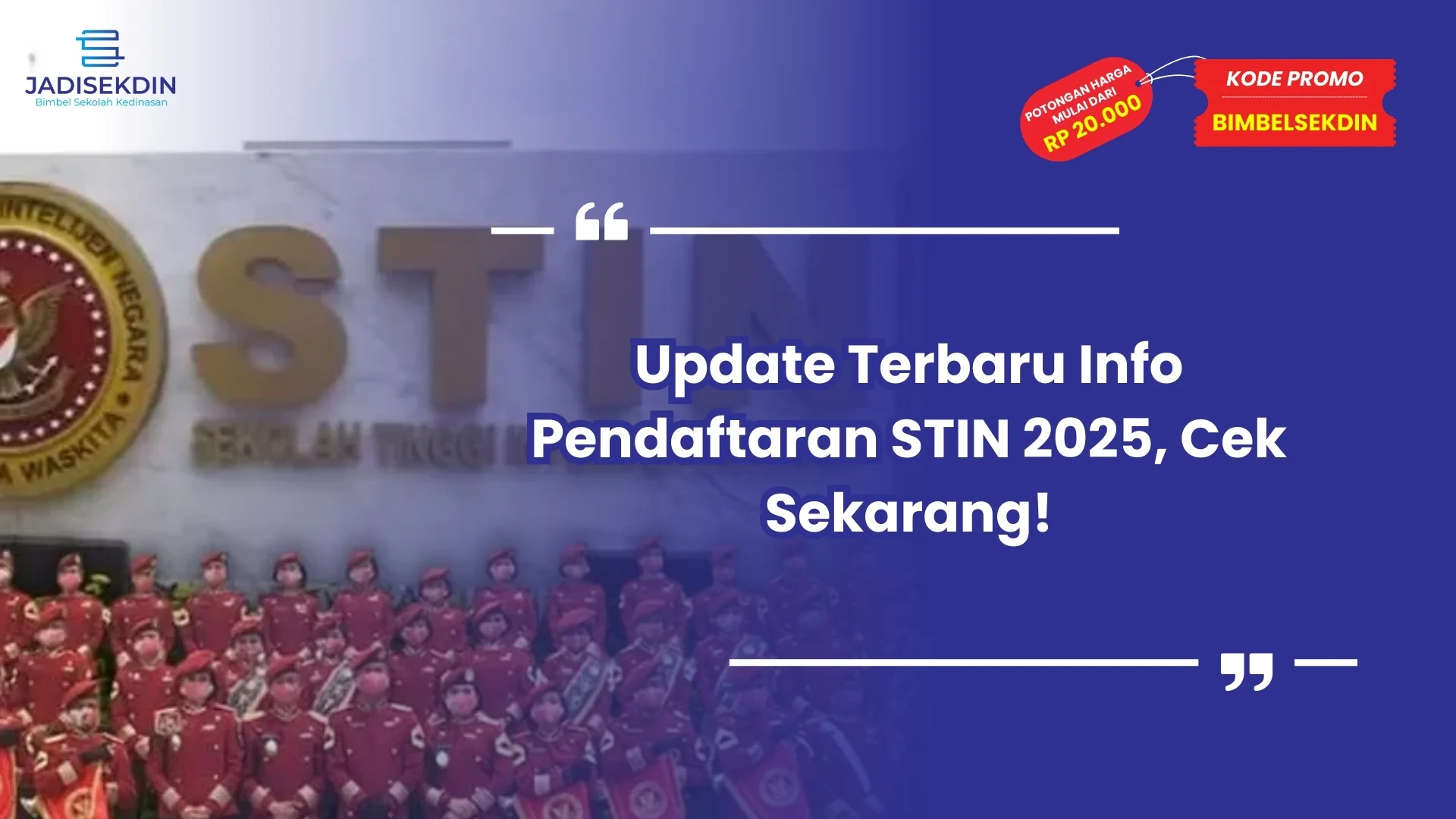 Info Pendaftaran STIN 2025