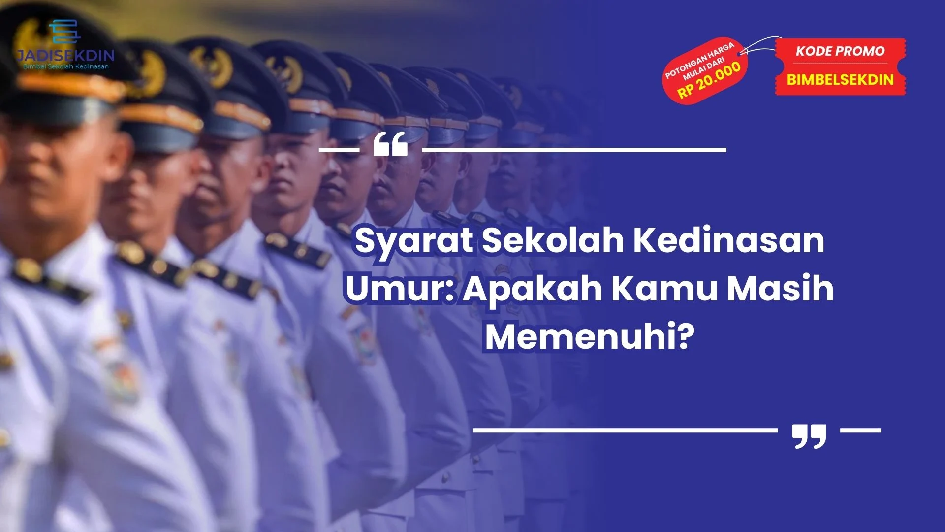 Syarat Sekolah Kedinasan Umur