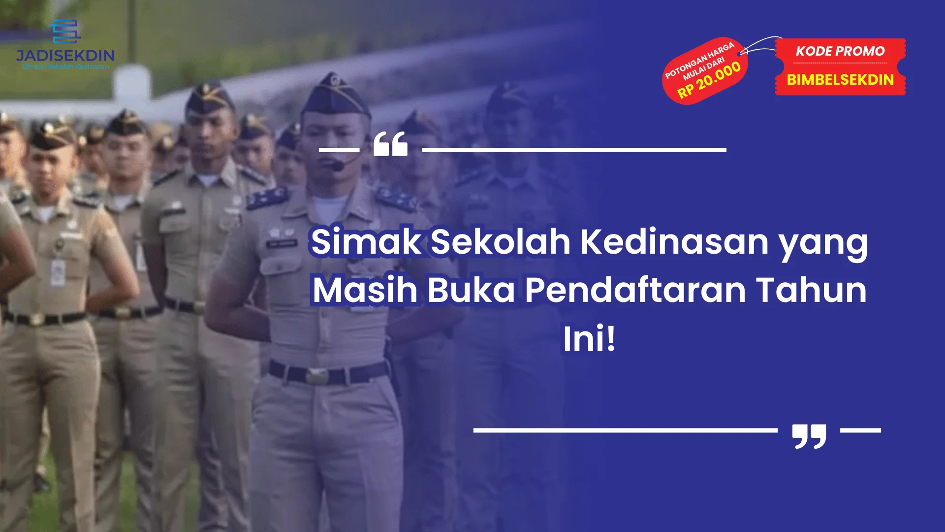 sekolah kedinasan yang masih buka pendaftaran