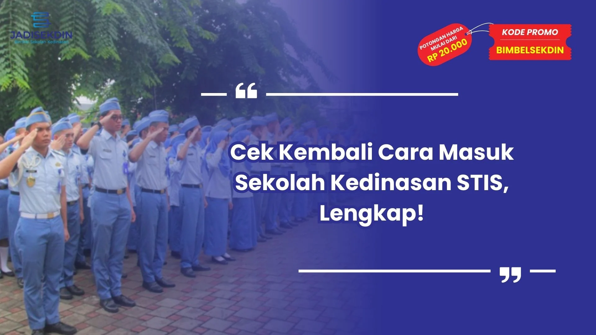 Cara Masuk Sekolah Kedinasan STIS