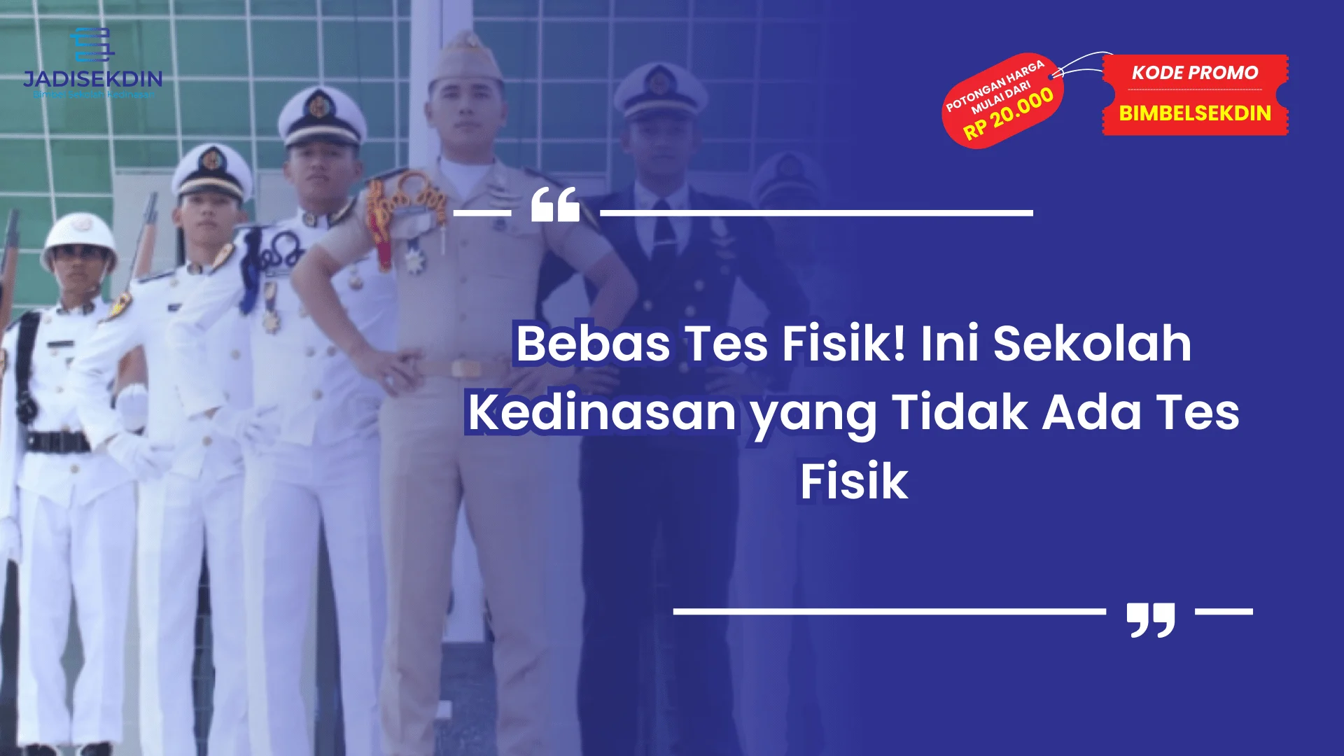 sekolah kedinasan yang tidak ada tes fisik
