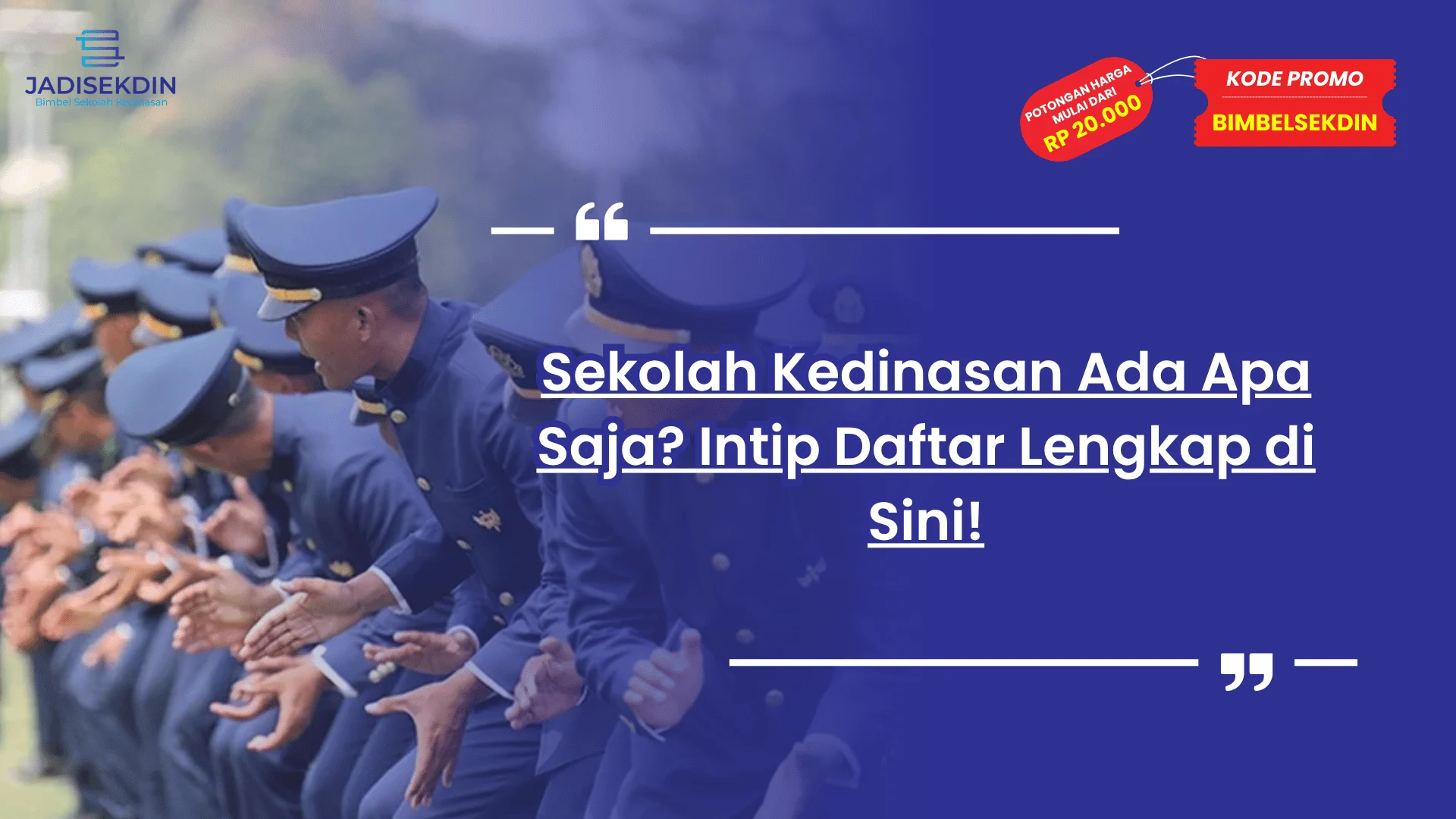 sekolah kedinasan ada apa saja
