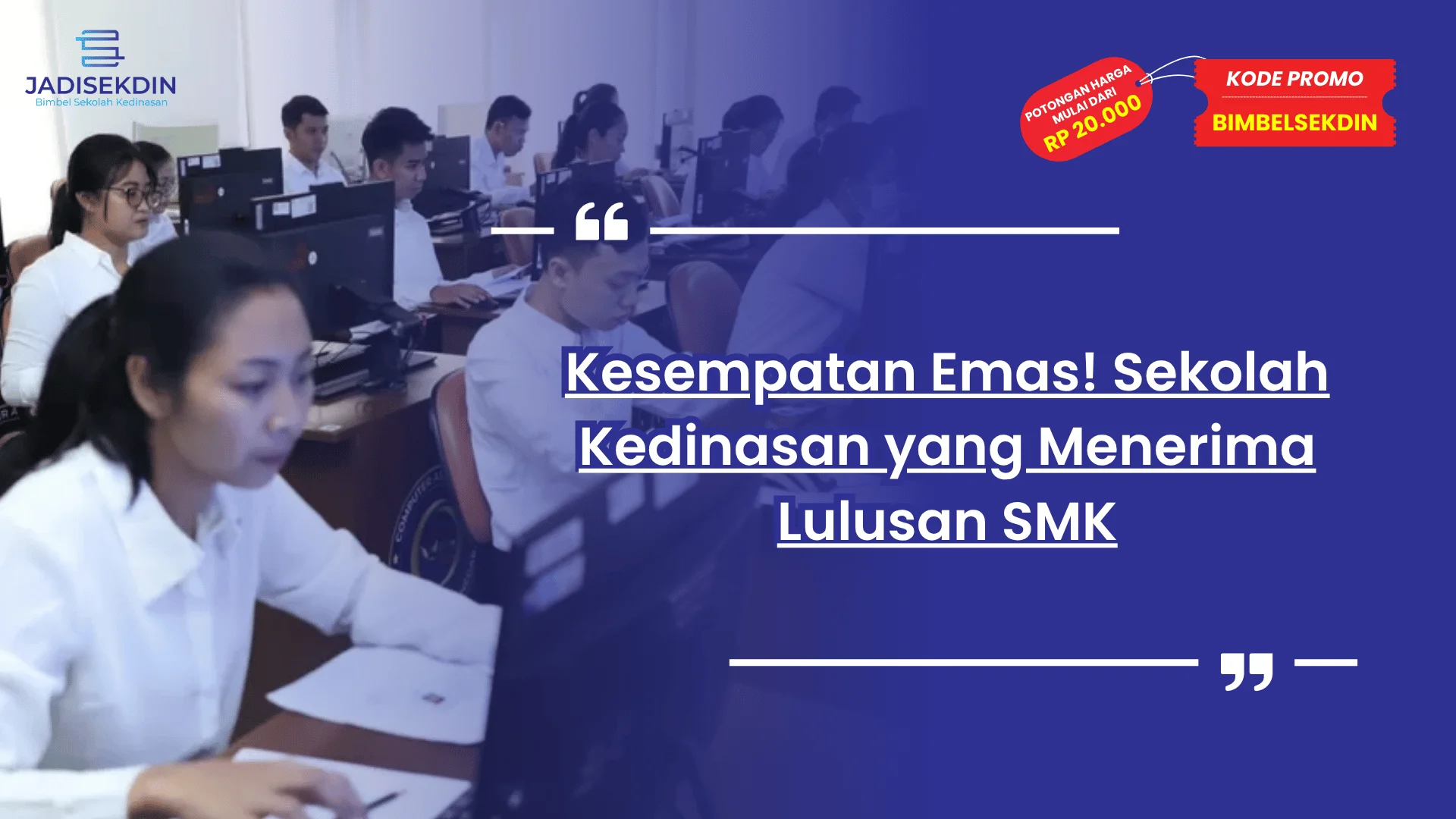 sekolah kedinasan yang menerima lulusan smk