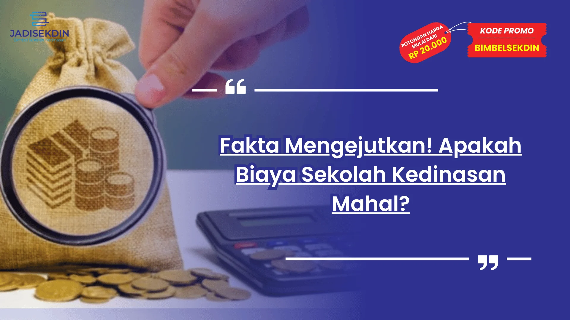 apakah biaya sekolah kedinasan mahal