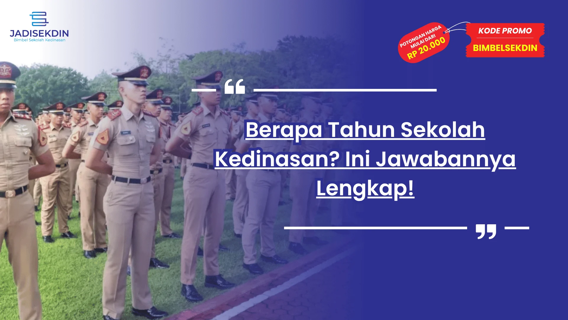 berapa tahun sekolah kedinasan