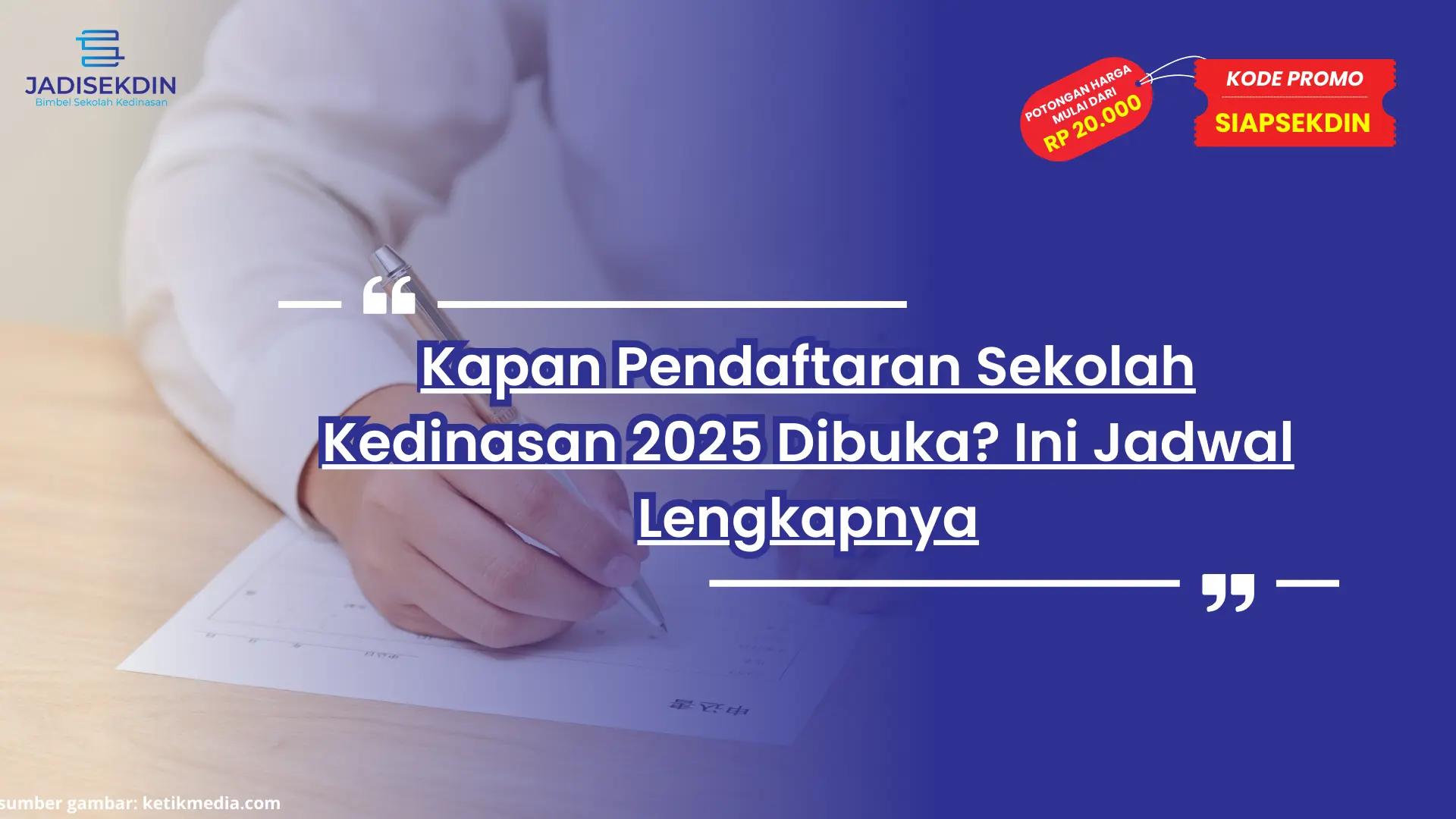 Kapan Pendaftaran Sekolah Kedinasan 2025 dibuka