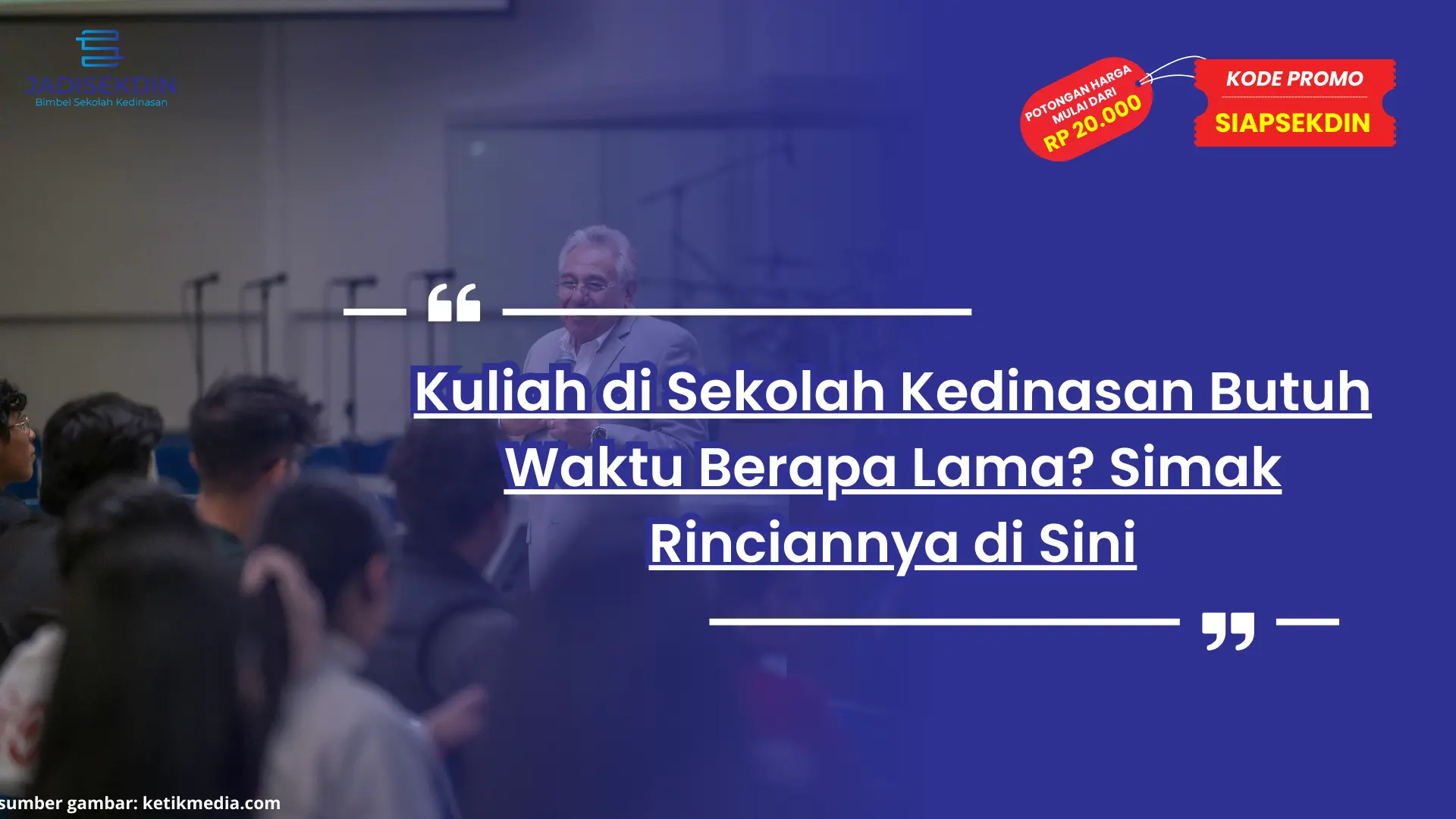 Sekolah Kedinasan Berapa Lama