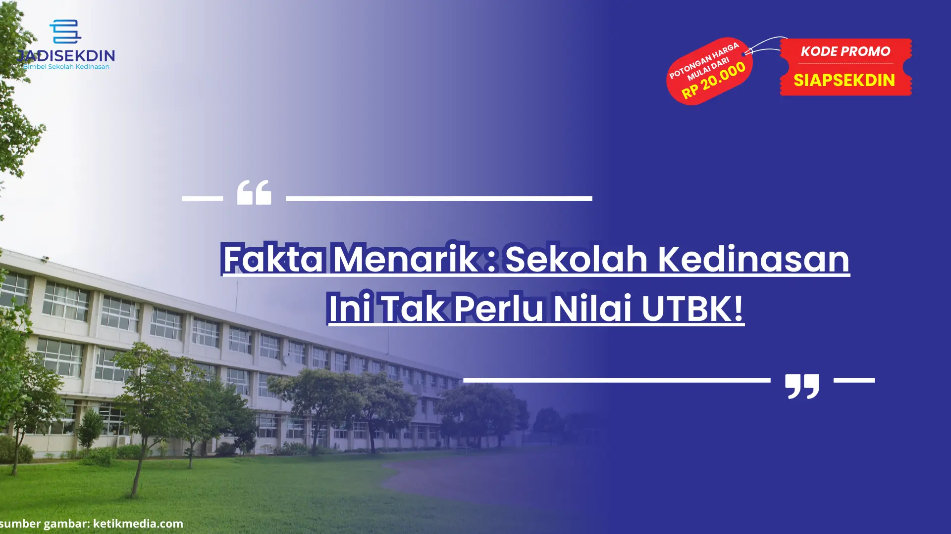 Sekolah Kedinasan yang Tidak Menggunakan Nilai UTBK
